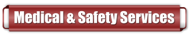 Medical & Safety Services